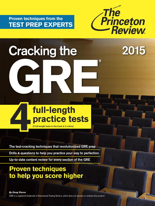 Title details for Cracking the GRE with 4 Practice Tests, 2015 Edition by Princeton Review - Available